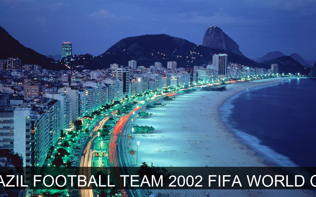 Brazil's Unforgettable Samba Kings: Reliving the 2002 FIFA World Cup Triumph