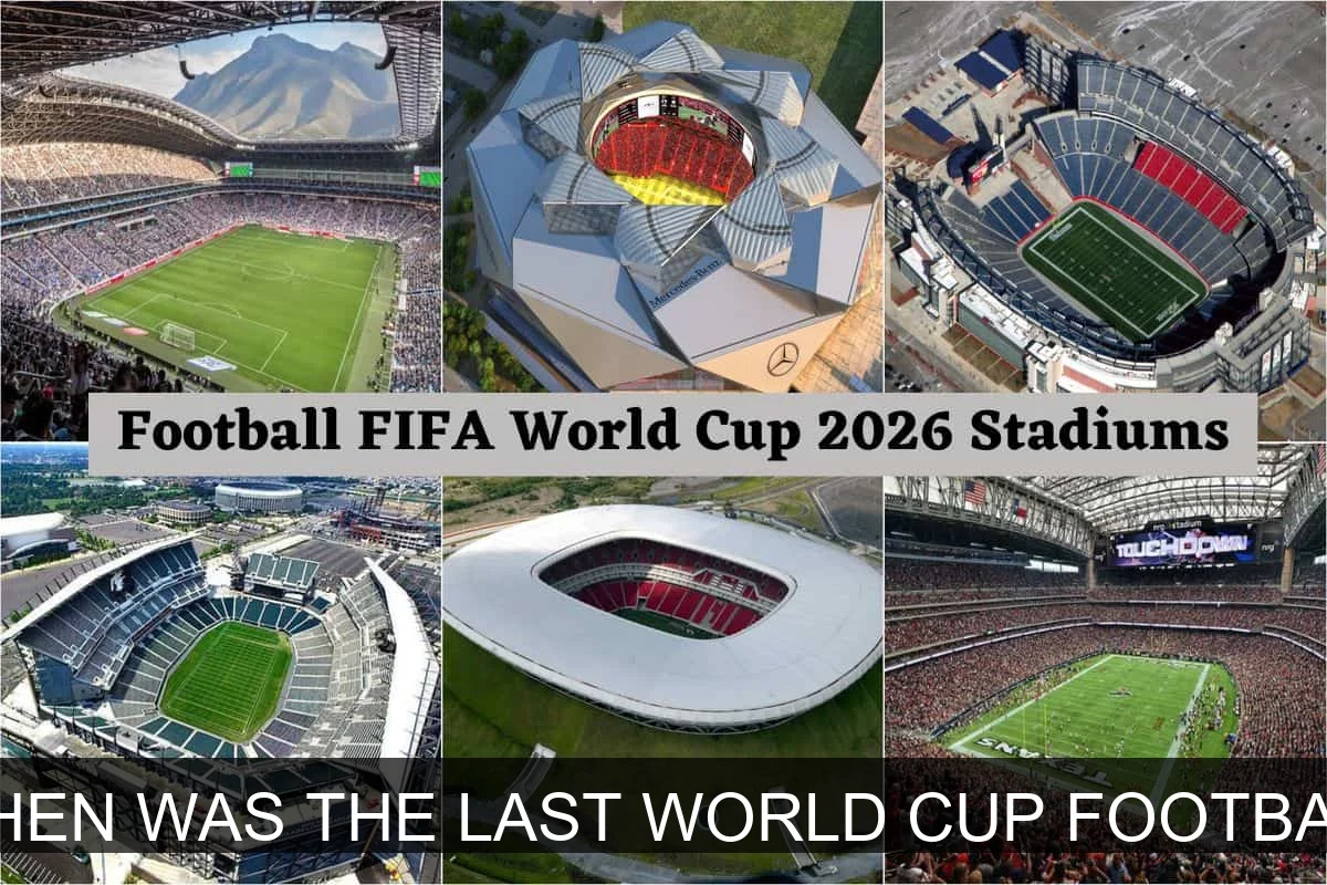 When Was the Last World Cup Football Tournament? A Look Back and Ahead!